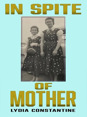 cover image of In Spite of Mother